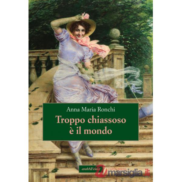 Troppo chiassoso è il mondo