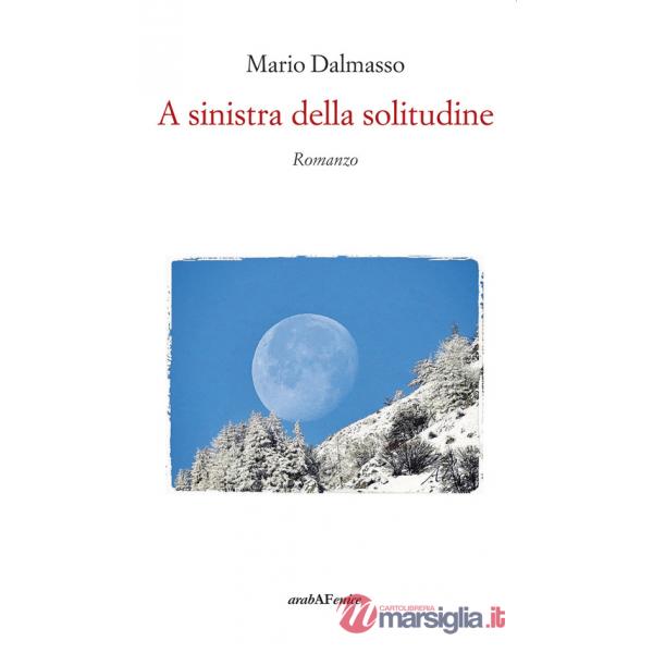 A sinistra della solitudine