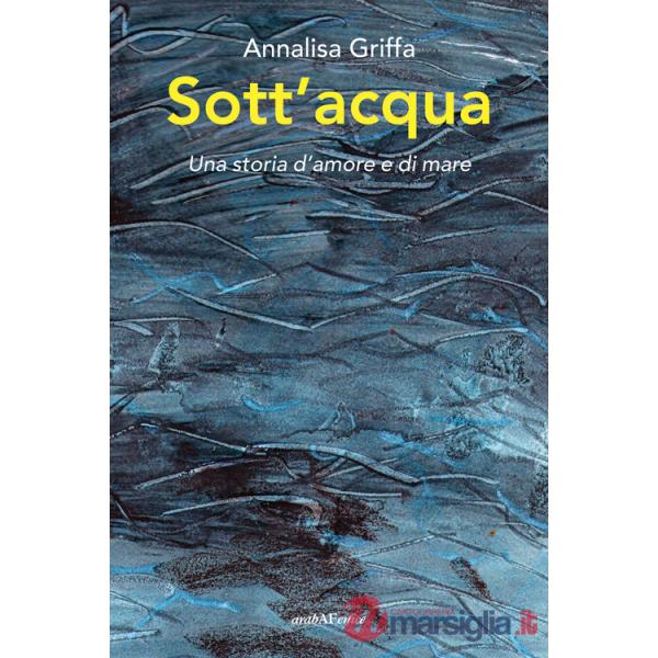 Sott'acqua. Una storia d'amore e di mare
