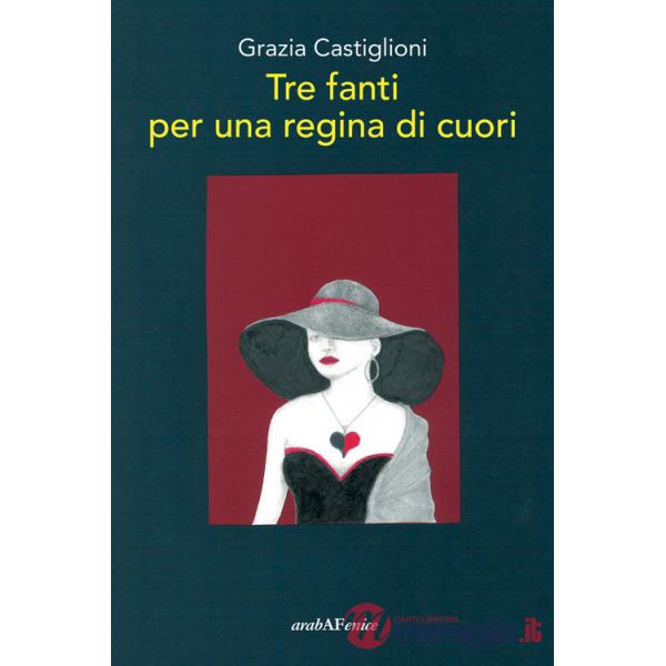 Tre fanti per una regina di cuori