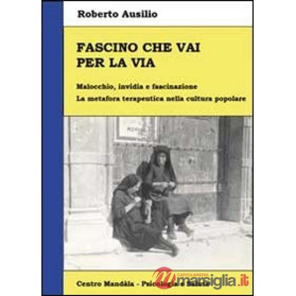 Fascino che vai per la via