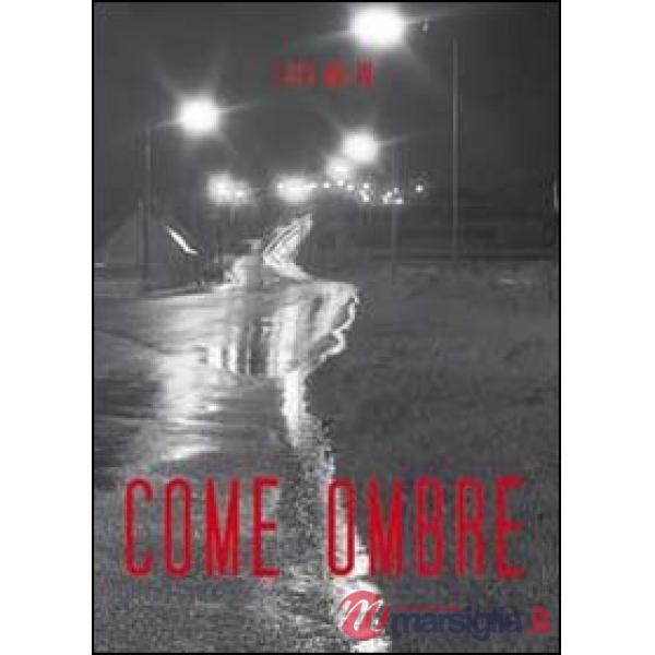 Come ombre
