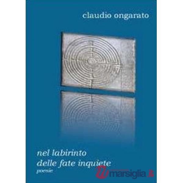 Nel labirinto delle fate inquiete