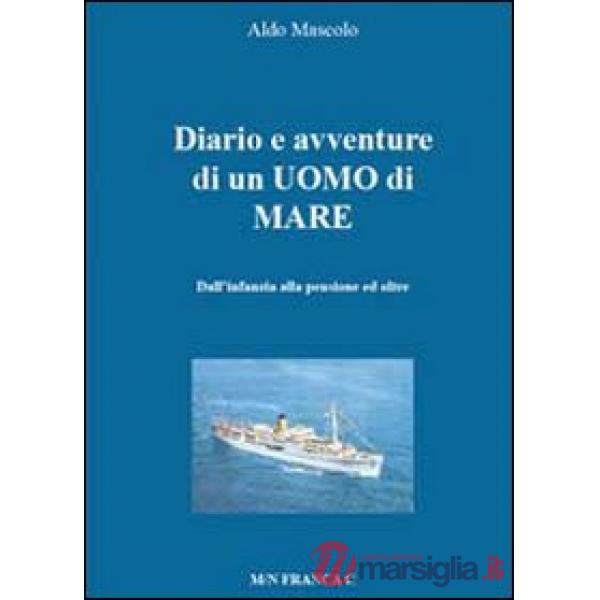 Diario e avventure di un uomo di mare