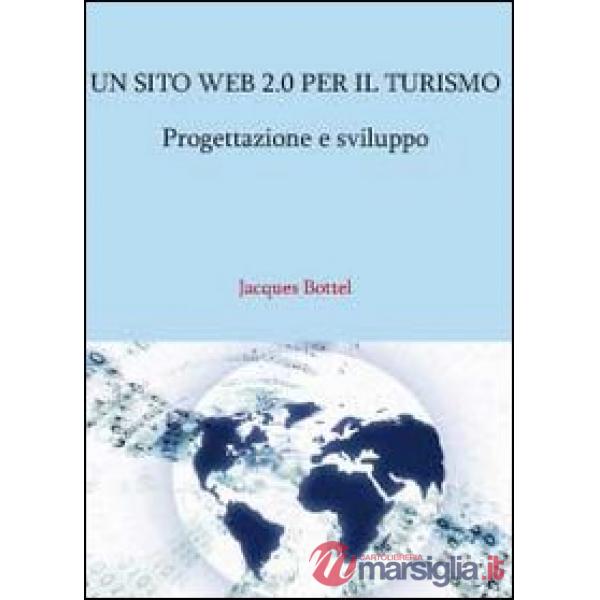 Sito web 2.0 per il turismo. Progettazione e sviluppo (Un)