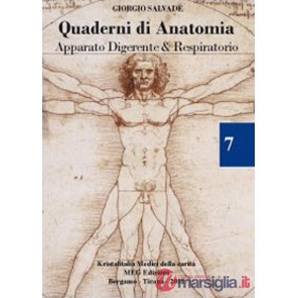 Quaderni di anatomia. Apparato digerente e respiratorio