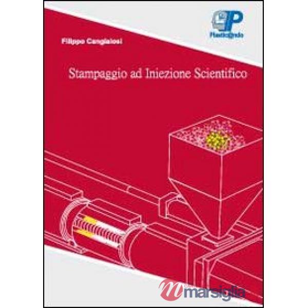 Guida alla regolazione ed ottimazione dello stampaggio ad iniezione