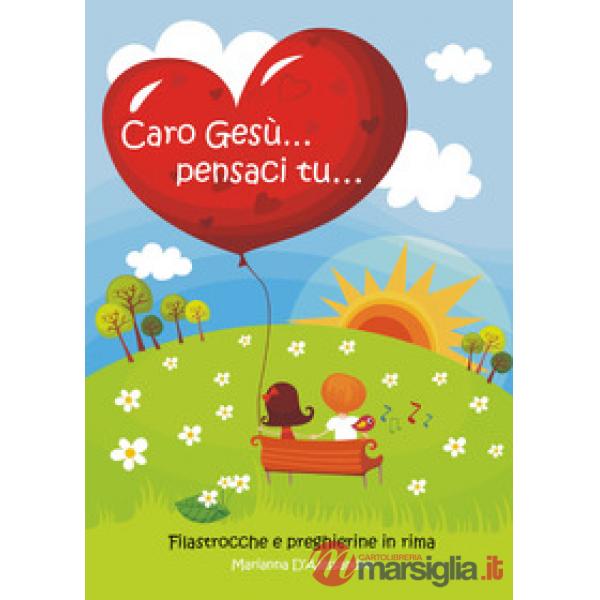 Caro Gesù... pensaci tu...