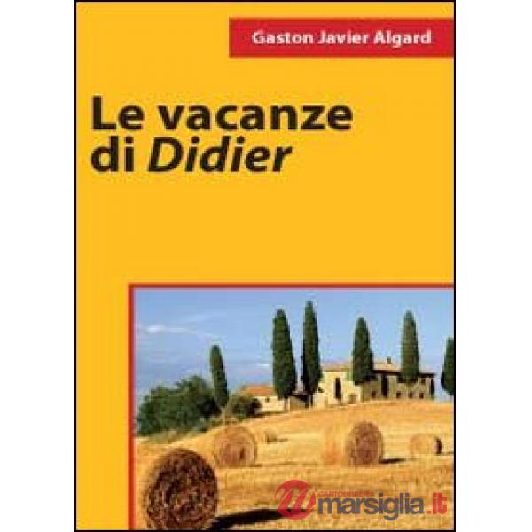 Vacanze di Didier (Le)