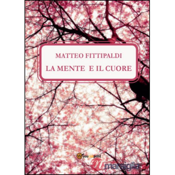 Mente e il cuore (La)