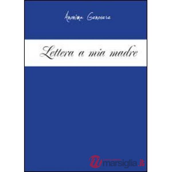 Lettera a mia madre