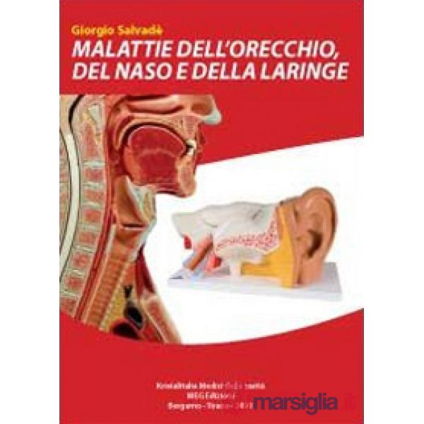 Malattie dell'orecchio, del naso e della laringe