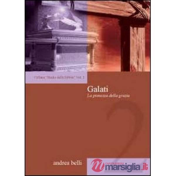 Galati. La pienezza della grazia