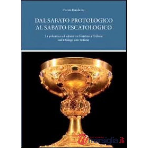Dal sabato protologico al sabato escatologico