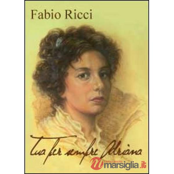 Tua per sempre Adriana