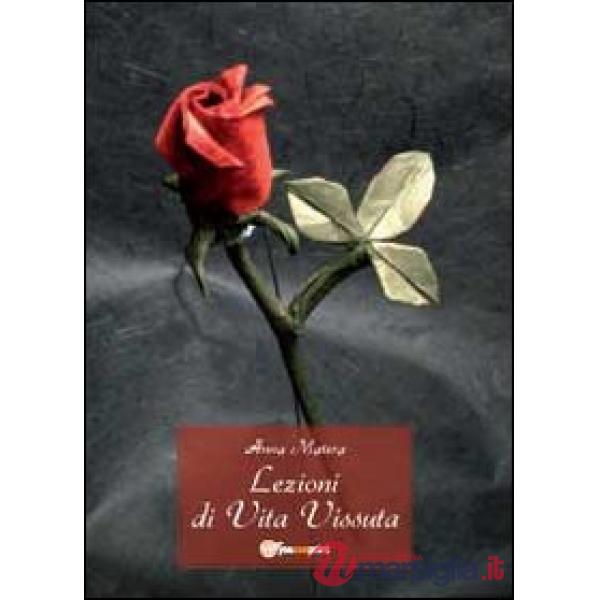 Lezioni di vita vissuta