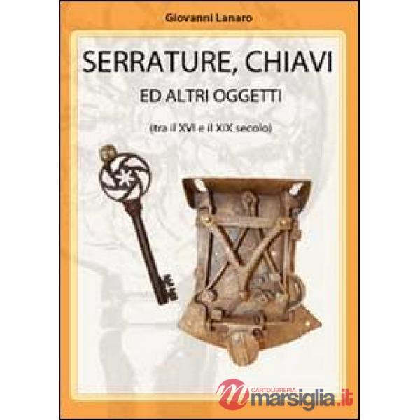 Serrature, chiavi e altri oggetti