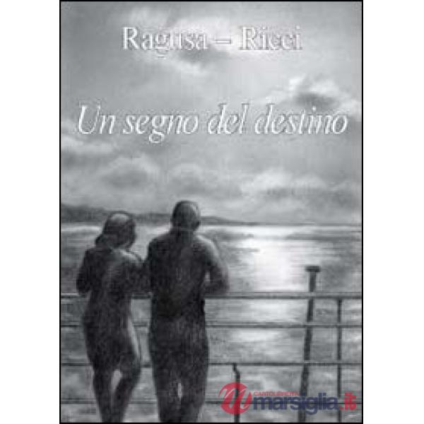 Segno del destino (Un)