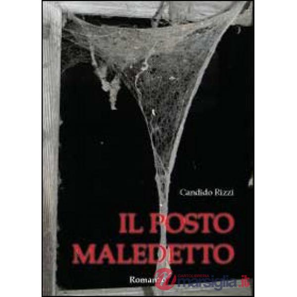 Posto maledetto (Il)