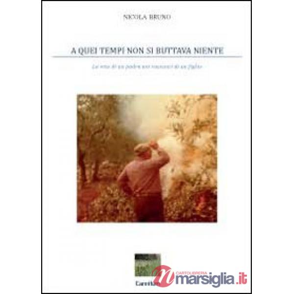 A quei tempi non si buttava niente