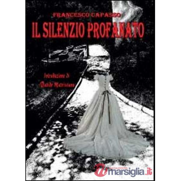 Silenzio profanato (Il)