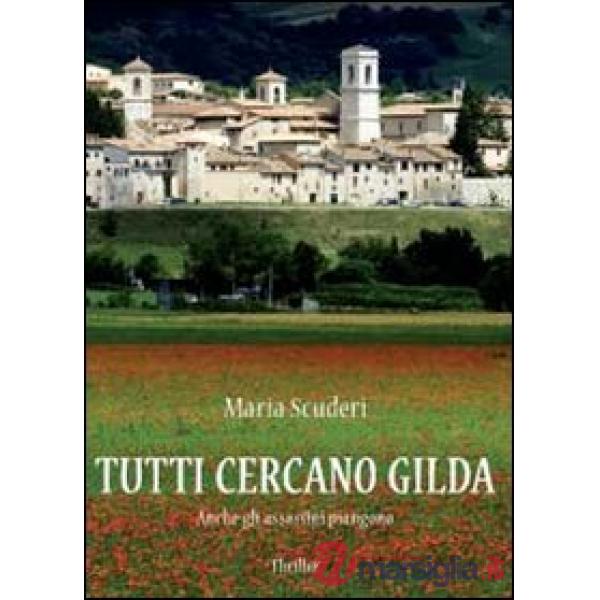 Tutti cercano Gilda