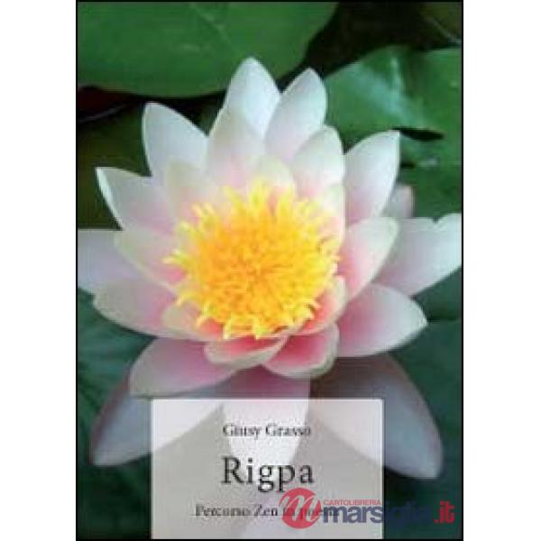 Rigpa. Percorso Zen in poesia