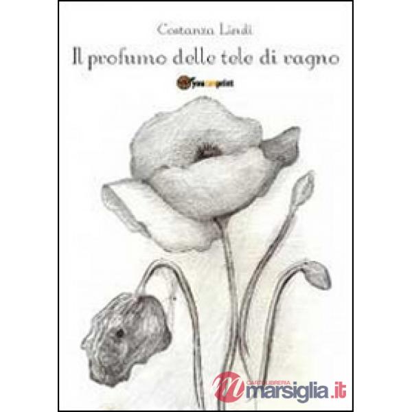 Profumo delle tele di ragno (Il)