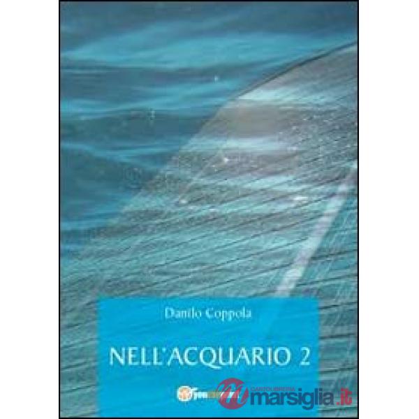 Nell'acquario. Vol. 2