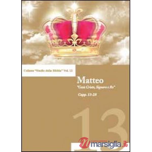 Vangelo di Matteo (capp. 13-28) (Il). Vol. 2