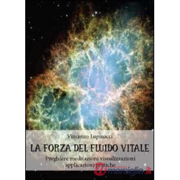 Forza del fluido vitale (La)