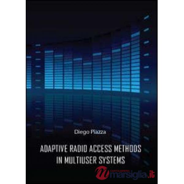 Adptive radio access methods in multiuser systems