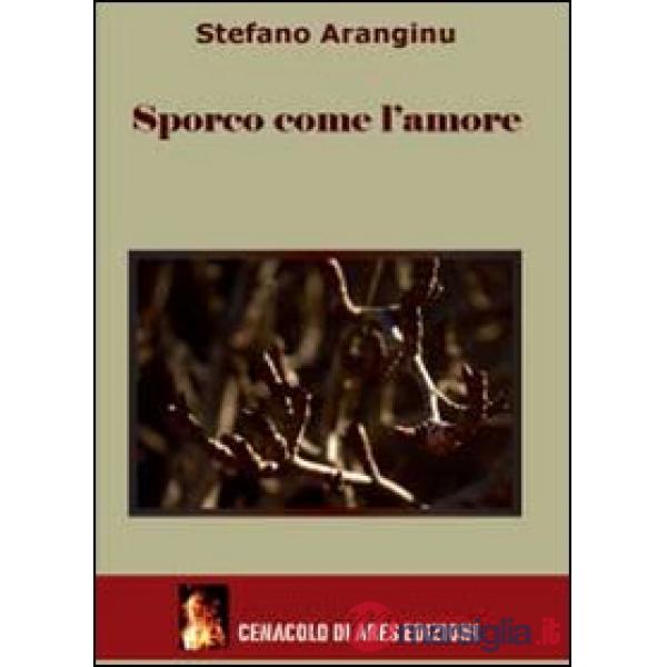 Sporco come l'amore