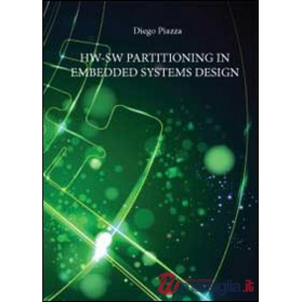 Hw-Sw partitioning in embedded systems design