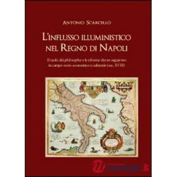 Influsso illuministico nel Regno di Napoli (L')