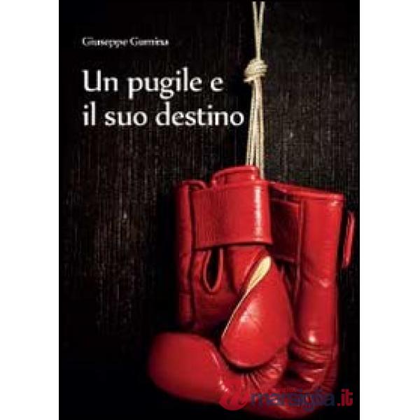 Pugile e il suo destino (Un)