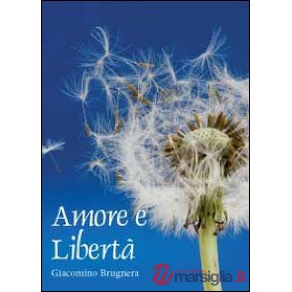 Amore e libertà