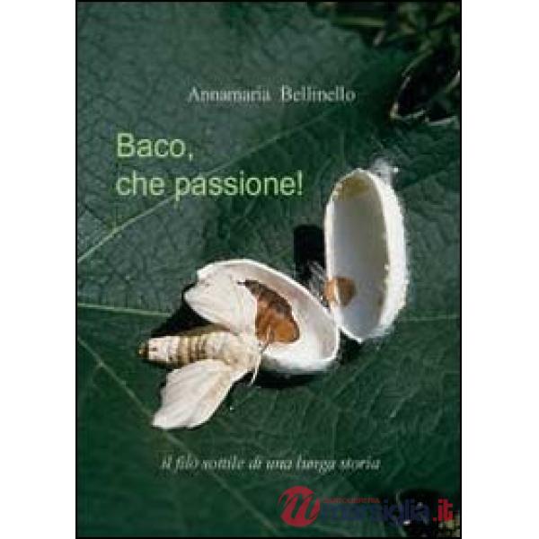 Baco, che passione! Il filo sottile di una lunga storia