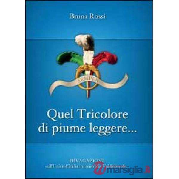 Quel tricolore di piume leggere...