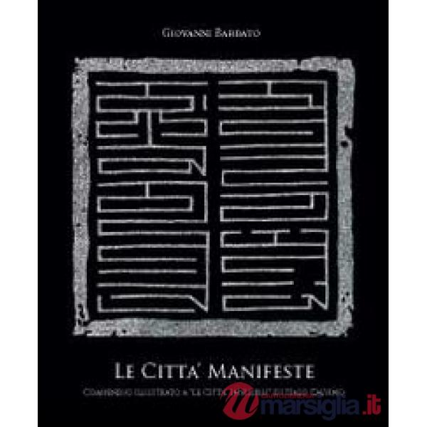 Città manifeste (Le)