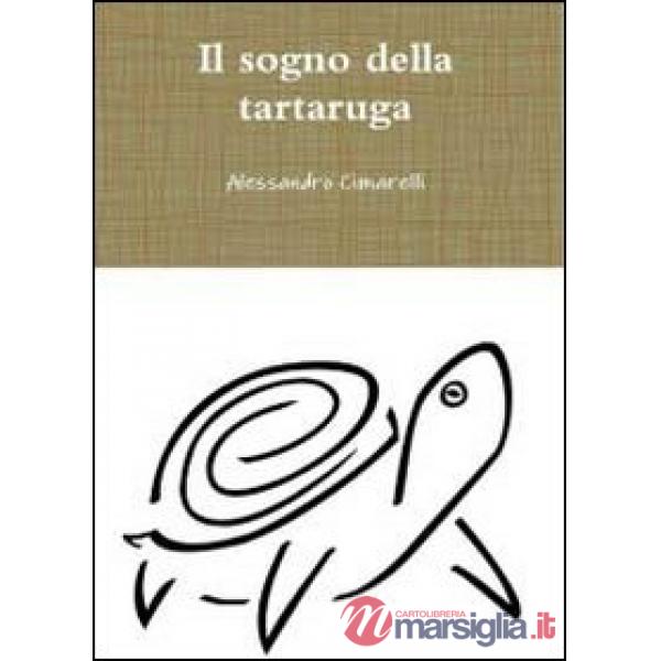 Sogno della tartaruga (Il)