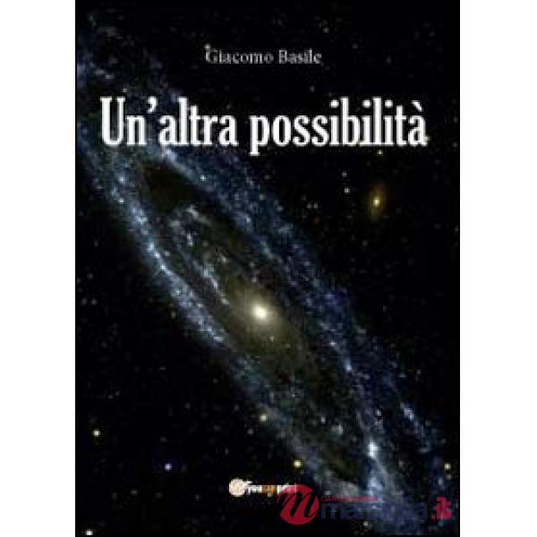 Altra possibilità (Un')