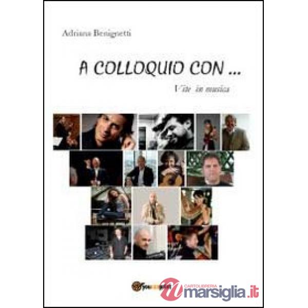 A colloquio con... Vite in musica