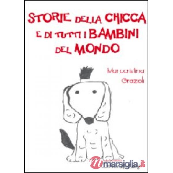 Storie della Chicca e di tutti i bambini
