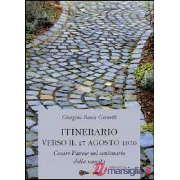 Itinerario verso il 27 agosto 1950