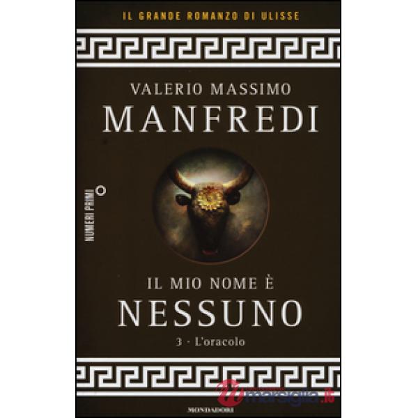 Mio nome è Nessuno (Il). Vol. 3: L' oracolo