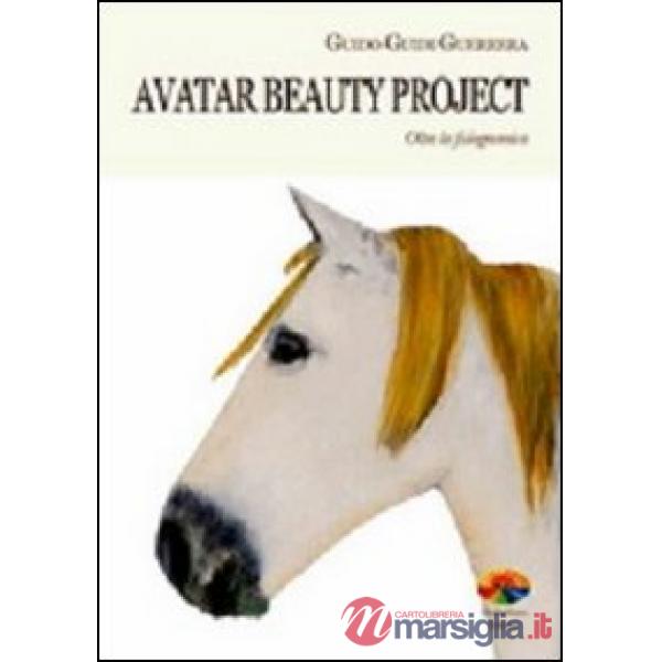 Avatar beauty project. Oltre la fisiognomica
