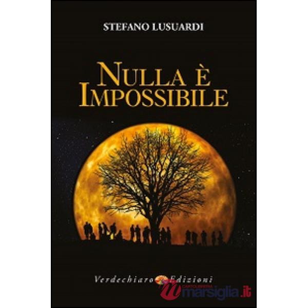 Nulla è impossibile