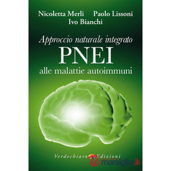 Approccio naturale integrato PNEI alle malattie autoimmuni
