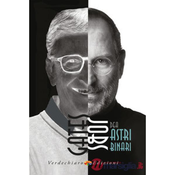 Jobs-Gates. Astri binari. Una prospettiva kabbalistica